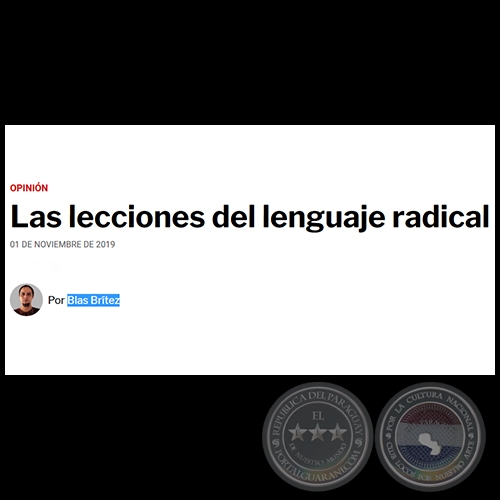 LAS LECCIONES DEL LENGUAJE RADICAL - Por BLAS BRÍTEZ - Viernes,  01 de Noviembre de 2019